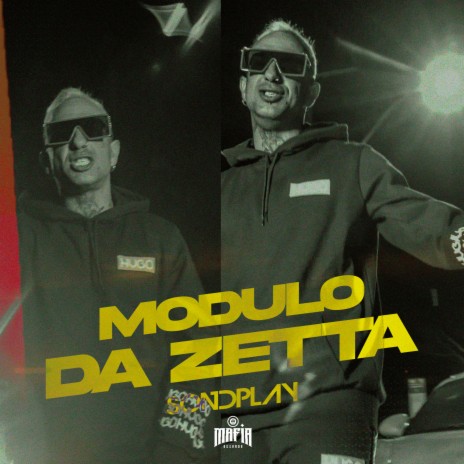 Módulo da Zetta ft. Mafia Records | Boomplay Music