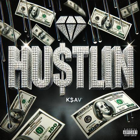 HUSTLIN | Boomplay Music