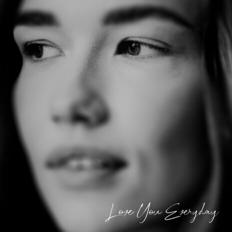 Love You Everyday | Boomplay Music