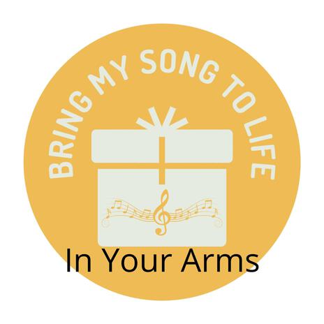 Your Arms | Boomplay Music