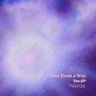 Love Finds a Way The EP