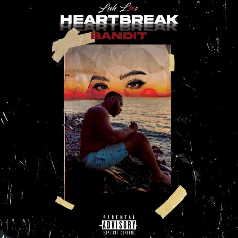 Heartbreak Bandit | Boomplay Music