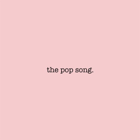 The Pop Song ft. Chris Vella & Milo Bank$ | Boomplay Music