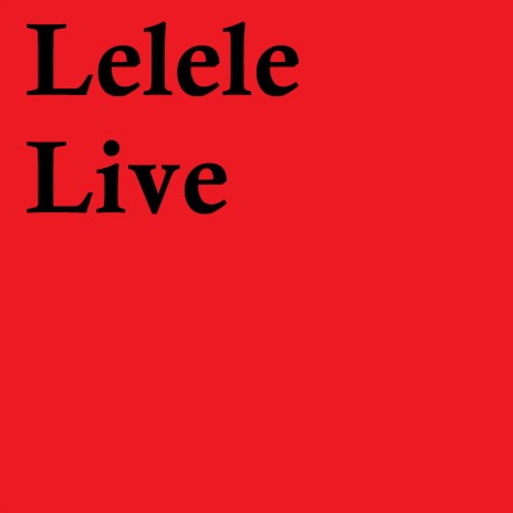 Lelele Live (Slowed Remix)