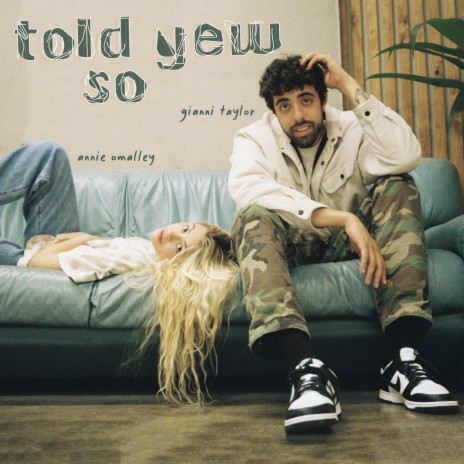 told yew so ft. gianni taylor | Boomplay Music