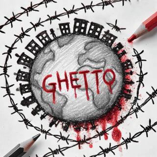 Ghetto