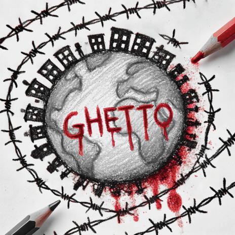 Ghetto | Boomplay Music