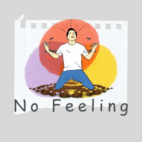No Feeling | Boomplay Music