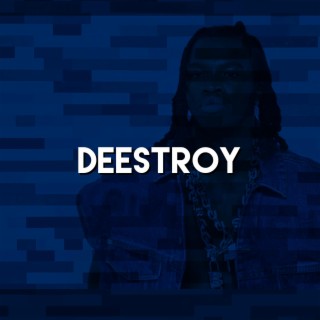 Deestroy