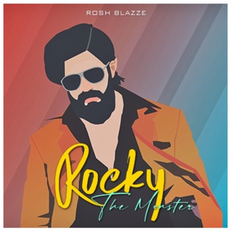 Rocky The Monster (K.G.F) | Boomplay Music