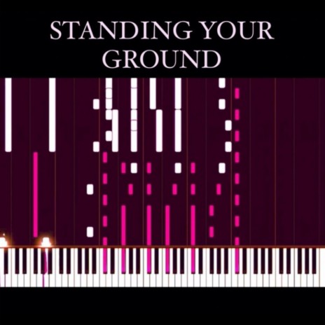 Standing Your Ground | Boomplay Music