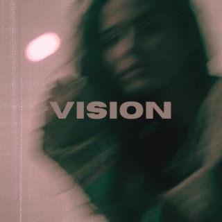 Vision lyrics | Boomplay Music