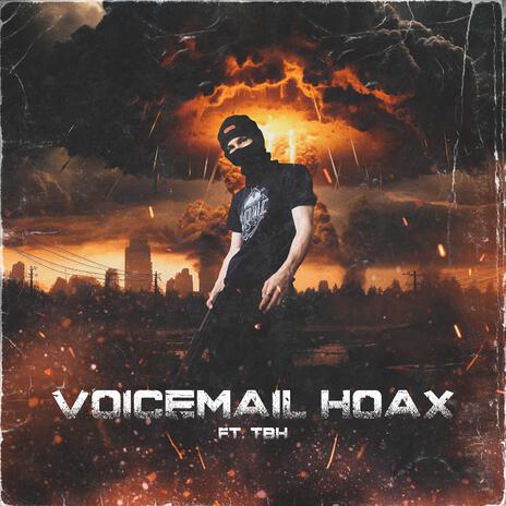 Voicemail Hoax ft. TBH