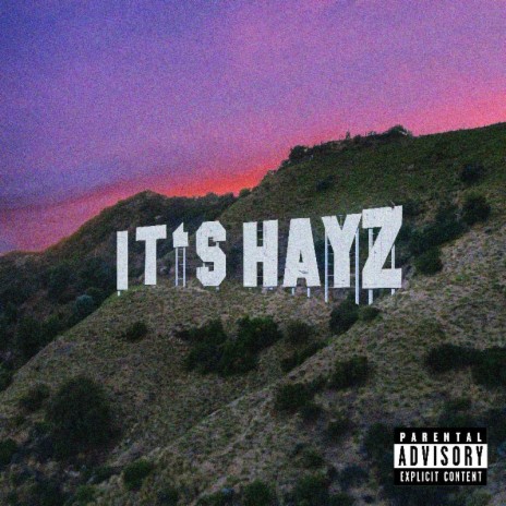 It's HAYZ | Boomplay Music