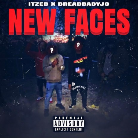 New faces ft. ItzEB. | Boomplay Music