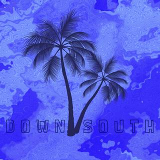 DOWN SOUTH (single edition)