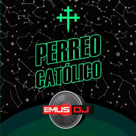 Perrep Catolico ft. DJ Liendro | Boomplay Music