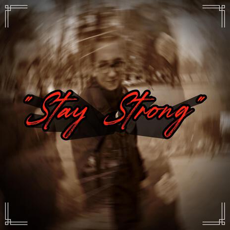 Stay Strong (#wykopaliskahitów) ft. El Wilson