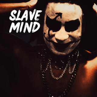 Slave Mind