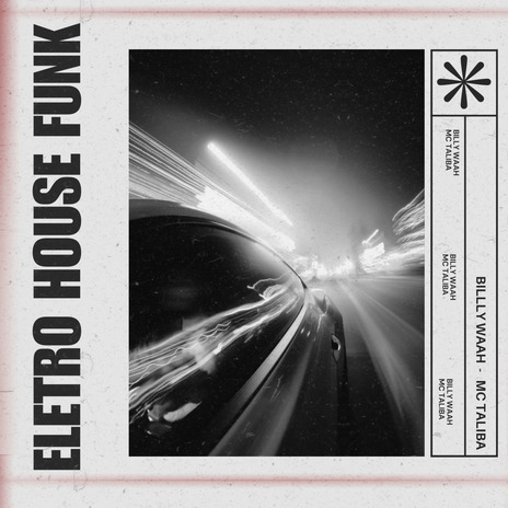 Eletro House Funk ft. Billy Waah | Boomplay Music