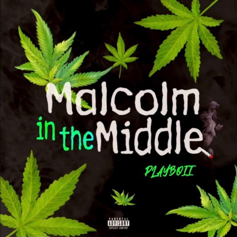 Malcom in da Middle | Boomplay Music