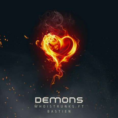 Demons ft. Ba$tien | Boomplay Music