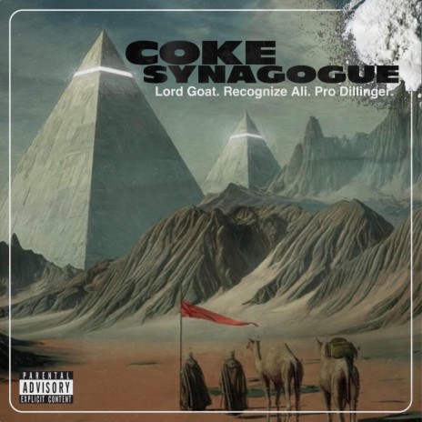 Coke Synagogue ft. Recognize Ali & Pro Dillinger