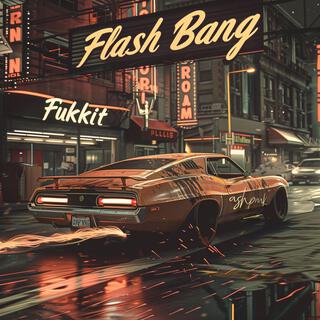 Flash Bang (Extreme Cyberpunk Remix)