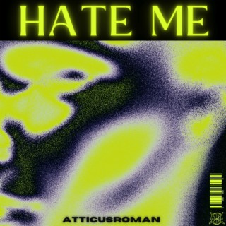 HATE ME lyrics | Boomplay Music