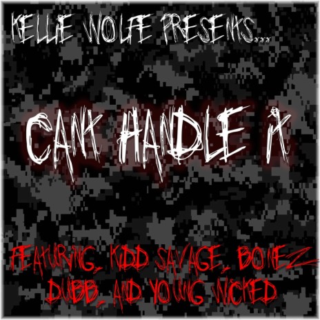 Can't Handle It (feat. Kidd Savage, Bonez Dubb & Young Wicked) | Boomplay Music