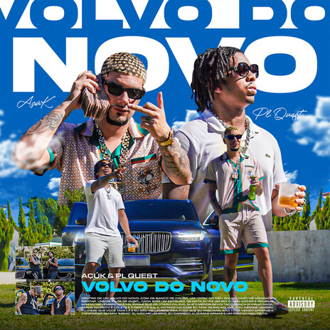 Volvo do Novo ft. PL Quest & Peunubeat | Boomplay Music