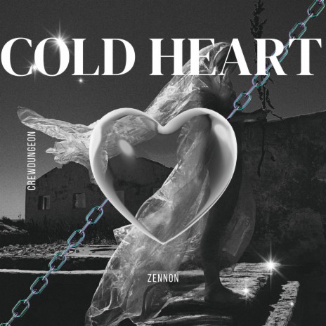 Cold Heart ft. Crewdungeon | Boomplay Music