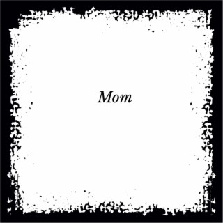 MOM