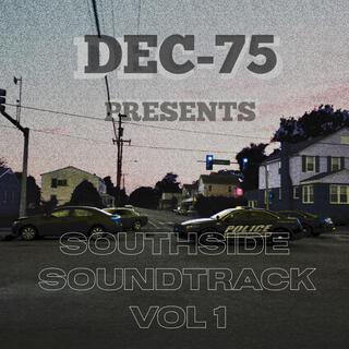 Southside Soundtrack, Vol. 1