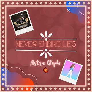 Never Ending Lies