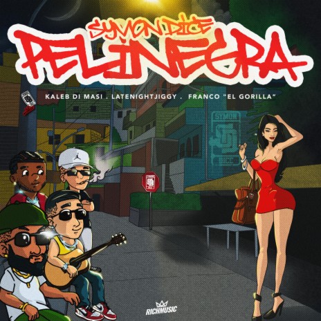 Pelinegra ft. Kaleb Di Masi, LateNightJiggy & Franco "El Gorilla" | Boomplay Music