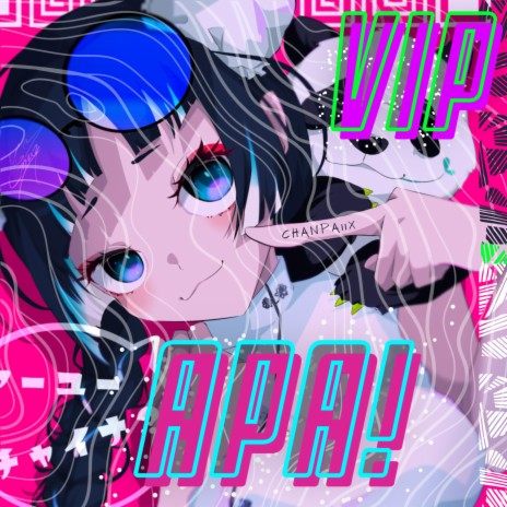 APA! (VIP) | Boomplay Music