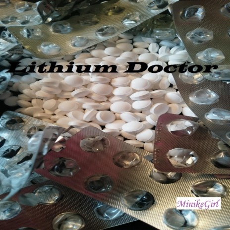 Lithium Doctor | Boomplay Music