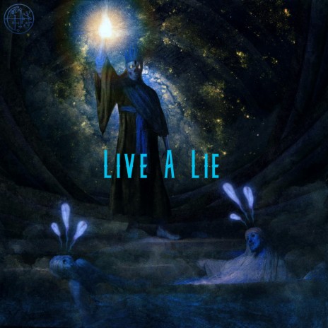 Live a Lie | Boomplay Music