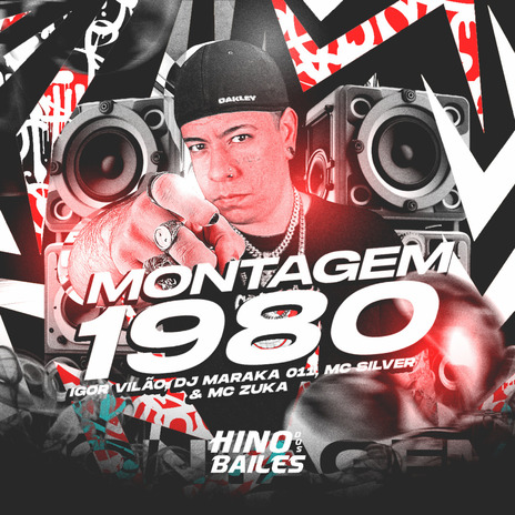 Montagem 1980 ft. Mc Silver, Mc Zuka & DJ Maraka 011 | Boomplay Music