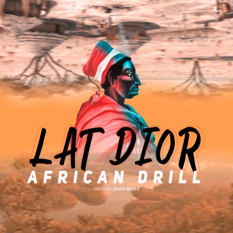 Lat Dior African Drill