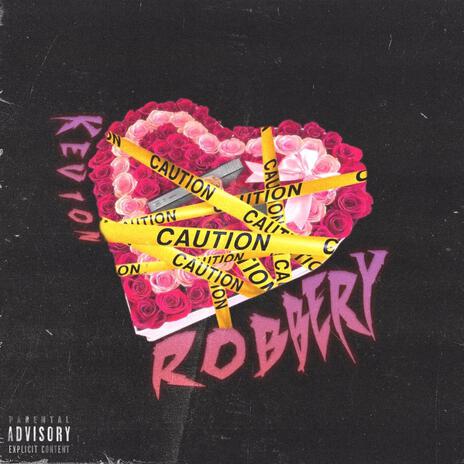 Robbery | Boomplay Music