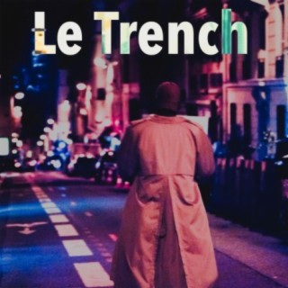 Le Trench