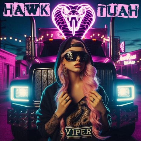 Hawk Tuah | Boomplay Music