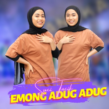 Emong Adug Adug | Boomplay Music