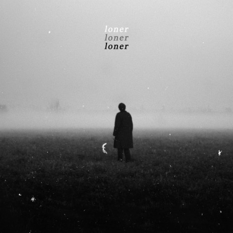 Loner ft. IWL | Boomplay Music