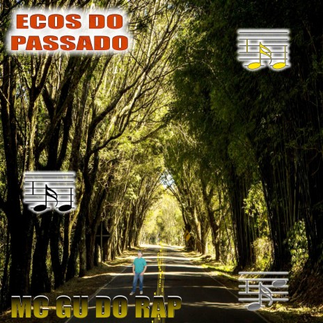 ECOS DO PASSADO