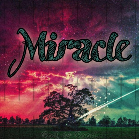 Miracle | Boomplay Music