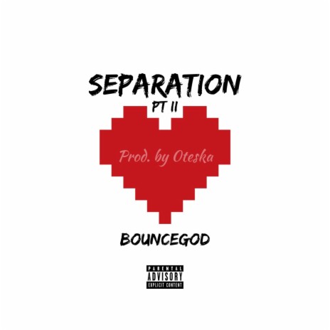 Separation Pt. II | Boomplay Music