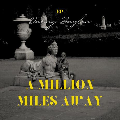 a Million Miles Away | Boomplay Music